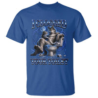 I Clogged Your Toilet Alpha Wolf Meme T Shirt Funny Unhinged Stupid Brainrot
