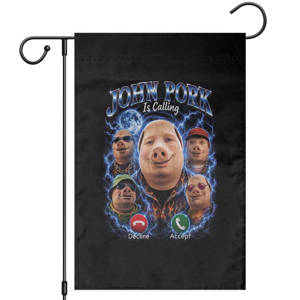 John Pork Calling Garden Flag Funny Answer Call Phone Brainrot Meme Vintage Bootleg Graphic