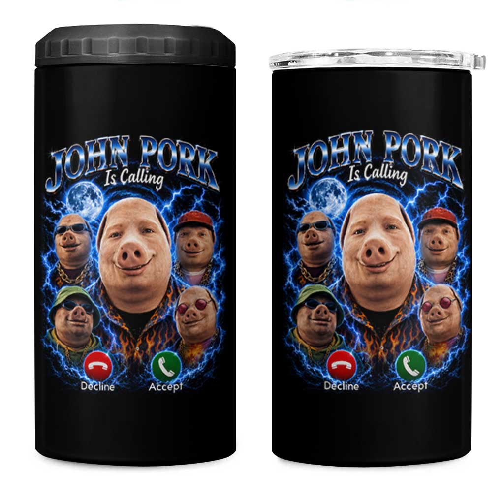 John Pork Calling 4 in 1 Can Cooler Tumbler Funny Answer Call Phone Brainrot Meme Vintage Bootleg Graphic