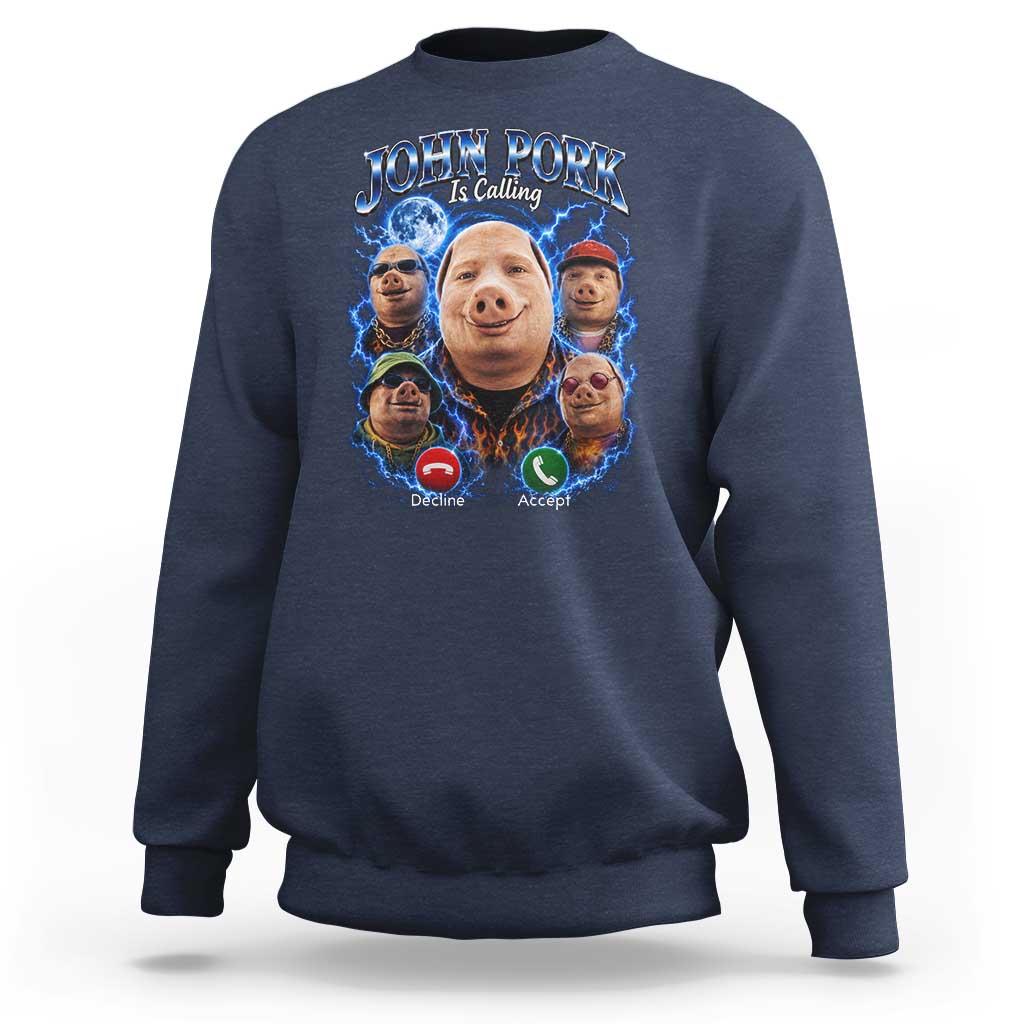 John Pork Calling Sweatshirt Funny Answer Call Phone Brainrot Meme Vintage Bootleg Graphic
