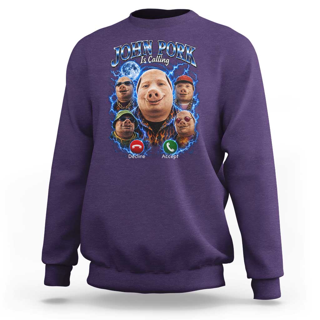 John Pork Calling Sweatshirt Funny Answer Call Phone Brainrot Meme Vintage Bootleg Graphic