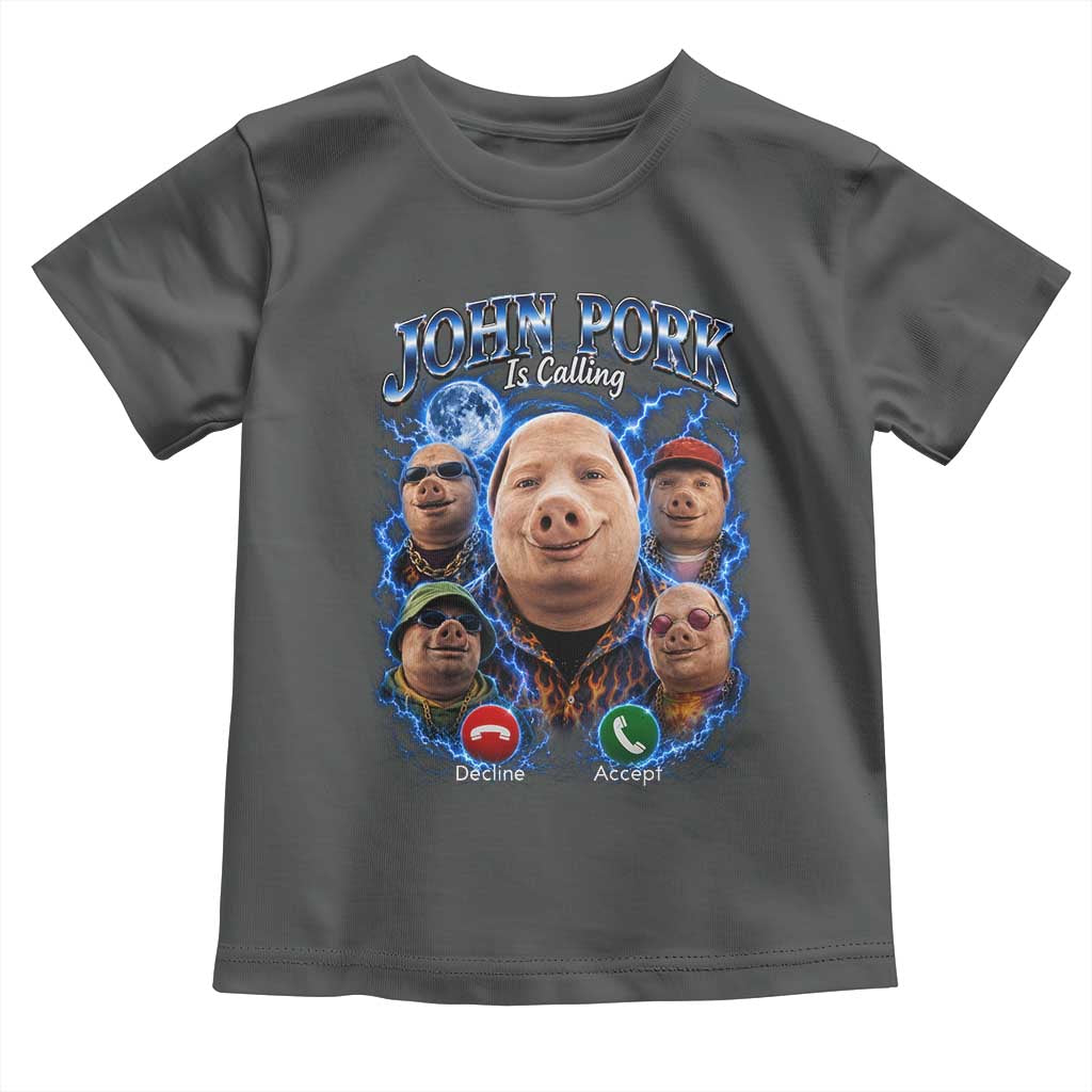 John Pork Calling Toddler T Shirt Funny Answer Call Phone Brainrot Meme Vintage Bootleg Graphic