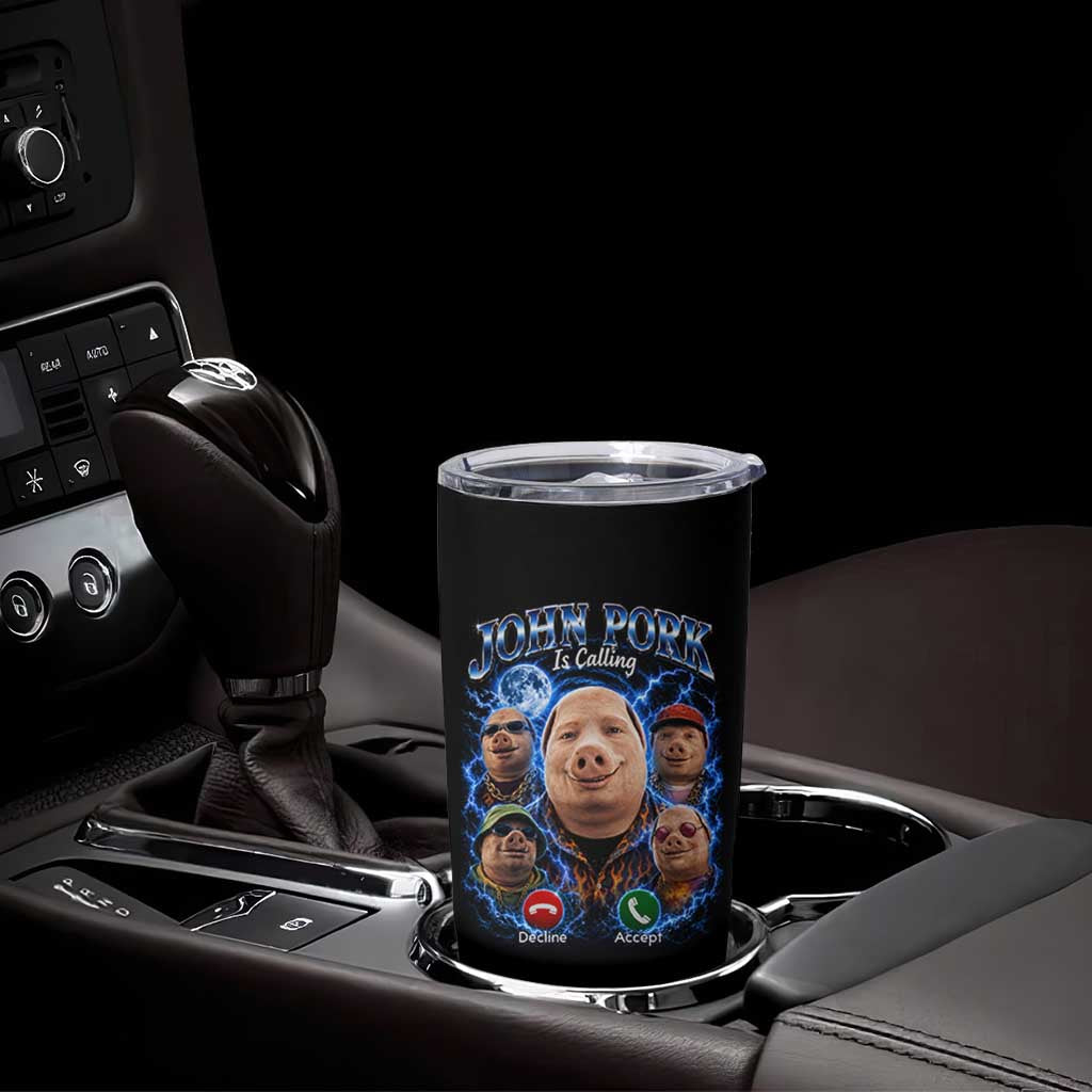 John Pork Calling Tumbler Cup Funny Answer Call Phone Brainrot Meme Vintage Bootleg Graphic