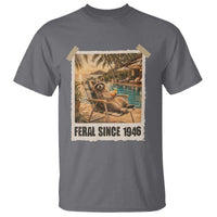 Funny Raccoon Feral Since 1946 80th Birthday T Shirt Vintage 80 Year Old Gift