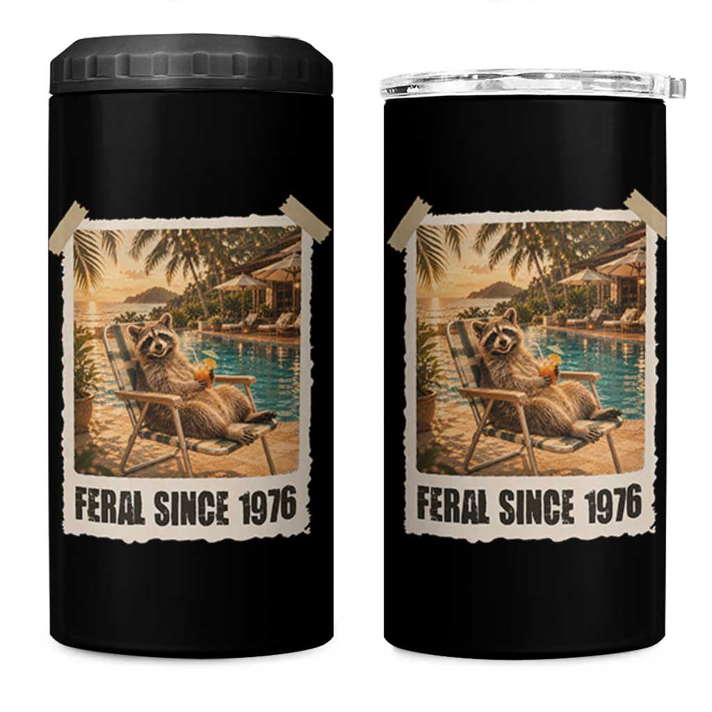 Funny Raccoon Feral Since 1976 50th Birthday 4 in 1 Can Cooler Tumbler Vintage 50 Year Old Gift