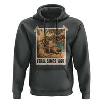 Funny Raccoon Feral Since 1976 50th Birthday Hoodie Vintage 50 Year Old Gift