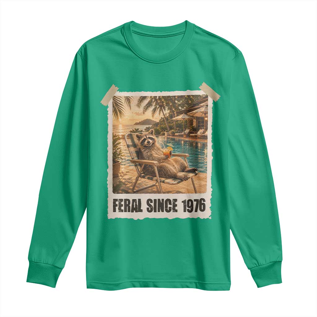 Funny Raccoon Feral Since 1976 50th Birthday Long Sleeve Shirt Vintage 50 Year Old Gift