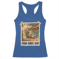 Funny Raccoon Feral Since 1976 50th Birthday Racerback Tank Top Vintage 50 Year Old Gift