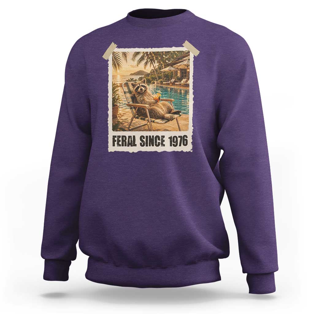 Funny Raccoon Feral Since 1976 50th Birthday Sweatshirt Vintage 50 Year Old Gift