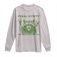 Raccoon 50th Birthday Long Sleeve Shirt Funny Feral And Fifty Vintage 1976 50 Year Old Gift