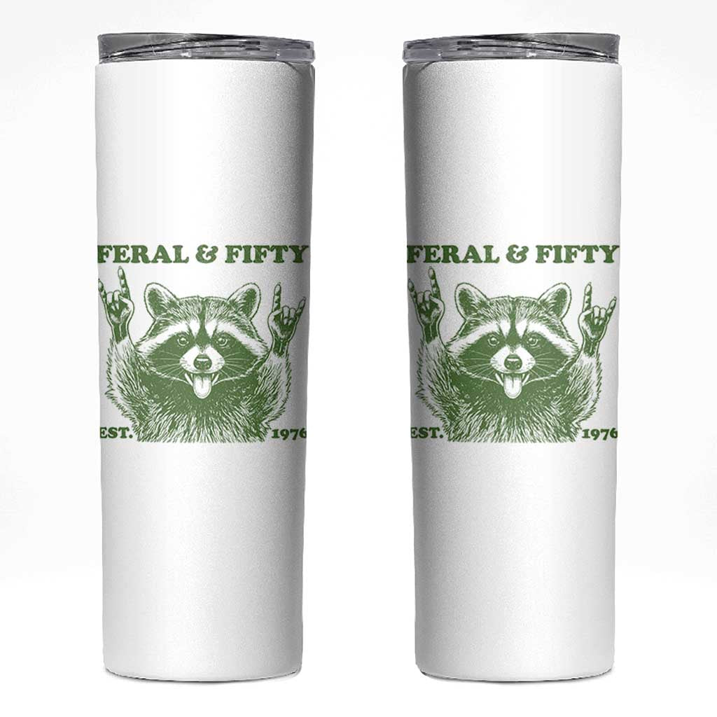 Raccoon 50th Birthday Skinny Tumbler Funny Feral And Fifty Vintage 1976 50 Year Old Gift
