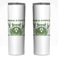 Raccoon 50th Birthday Skinny Tumbler Funny Feral And Fifty Vintage 1976 50 Year Old Gift