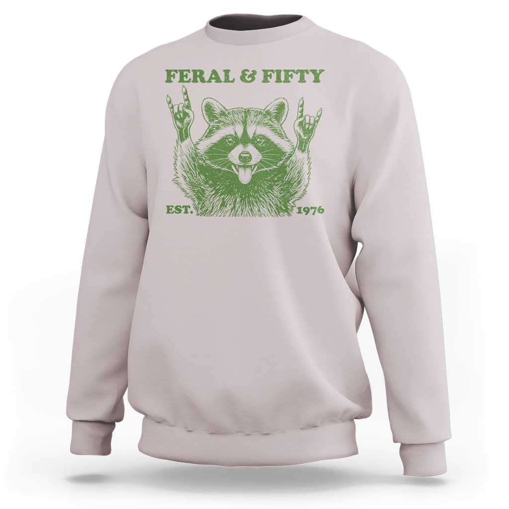 Raccoon 50th Birthday Sweatshirt Funny Feral And Fifty Vintage 1976 50 Year Old Gift