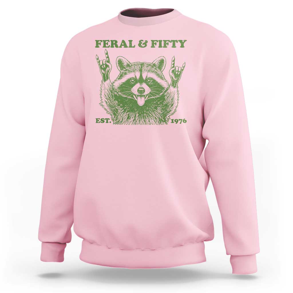 Raccoon 50th Birthday Sweatshirt Funny Feral And Fifty Vintage 1976 50 Year Old Gift