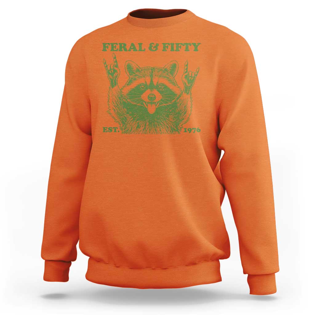 Raccoon 50th Birthday Sweatshirt Funny Feral And Fifty Vintage 1976 50 Year Old Gift