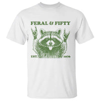 Raccoon 50th Birthday T Shirt Funny Feral And Fifty Vintage 1976 50 Year Old Gift