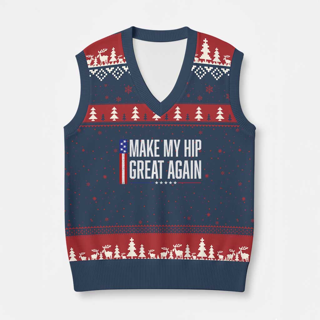 Make My Hip Great Again Funny Broken Hip Surgery Recovery V-Neck Knit Sweater Vest Vintage USA Flag Patriotic