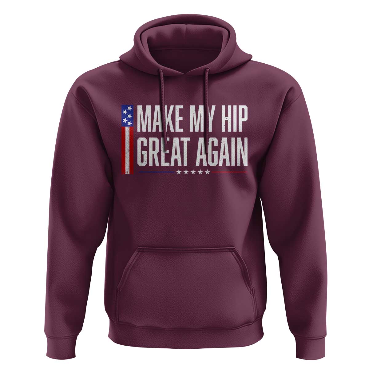 Make My Hip Great Again Funny Broken Hip Surgery Recovery Hoodie Vintage USA Flag Patriotic