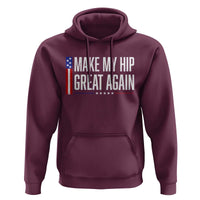 Make My Hip Great Again Funny Broken Hip Surgery Recovery Hoodie Vintage USA Flag Patriotic