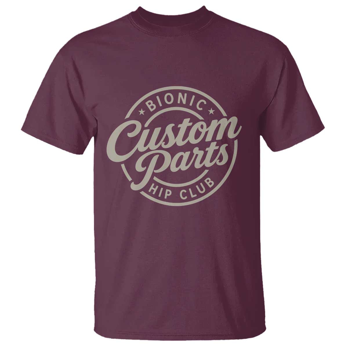 Bionic Hip Club Custom Parts Funny Hip Replacement Surgery Gift T Shirt
