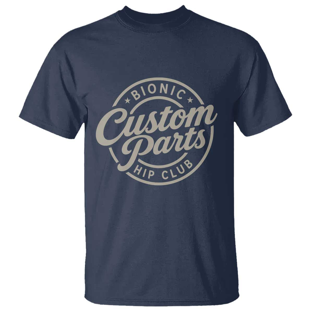 Bionic Hip Club Custom Parts Funny Hip Replacement Surgery Gift T Shirt