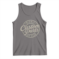 Bionic Hip Club Custom Parts Funny Hip Replacement Surgery Gift Tank Top