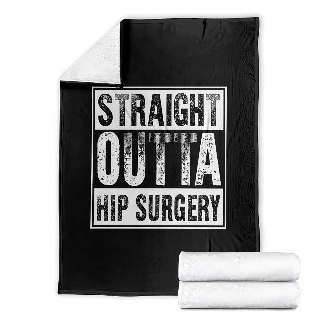 Hip Replacement Recovery Throw Blanket Straight Outta Hip Surgery Get Well