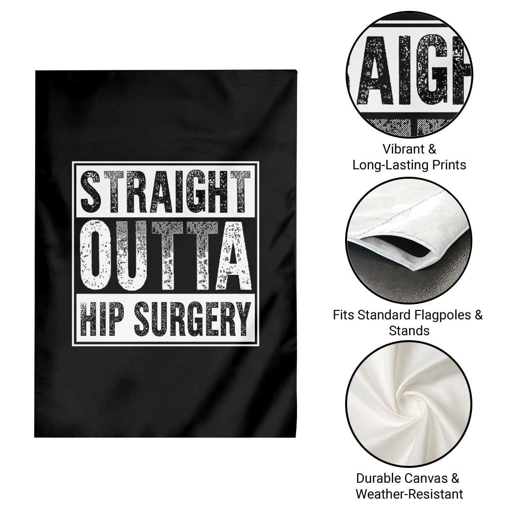 Hip Replacement Recovery Garden Flag Straight Outta Hip Surgery Get Well