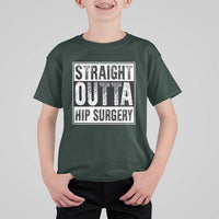 Hip Replacement Recovery T Shirt For Kid Straight Outta Hip Surgery Get Well