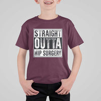 Hip Replacement Recovery T Shirt For Kid Straight Outta Hip Surgery Get Well