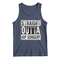 Hip Replacement Recovery Tank Top Straight Outta Hip Surgery Get Well