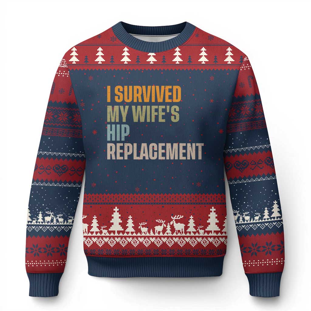 I Survived My Wifes Hip Replacement Funny Husband Ugly Christmas Sweater