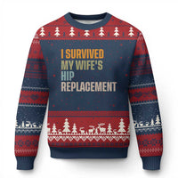 I Survived My Wifes Hip Replacement Funny Husband Ugly Christmas Sweater