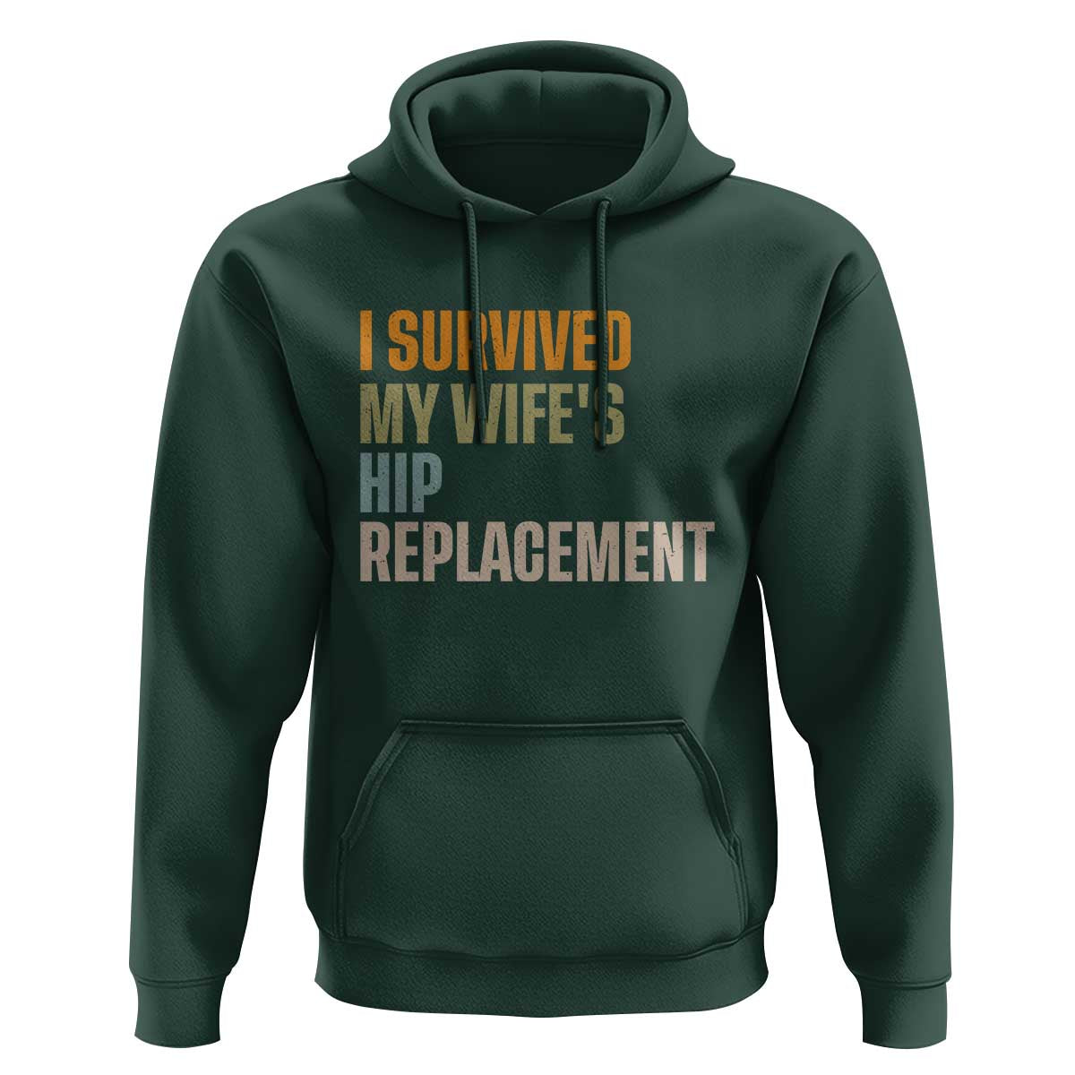 I Survived My Wifes Hip Replacement Funny Husband Hoodie