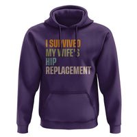 I Survived My Wifes Hip Replacement Funny Husband Hoodie