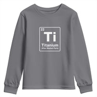 Hip Replacement Recovery Youth Sweatshirt Titanium Ti After Market Parts Surgery Recovery Graphic