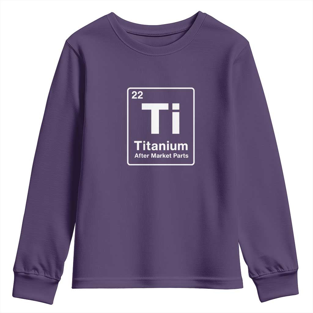 Hip Replacement Recovery Youth Sweatshirt Titanium Ti After Market Parts Surgery Recovery Graphic