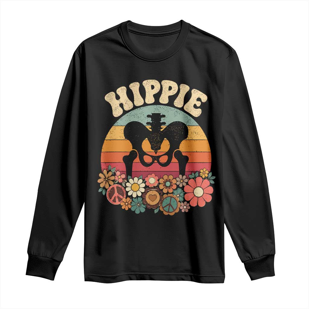 Hip Replacement Recovery Long Sleeve Shirt Hippie 70s Retro Sunset Floral Anatomy Graphic