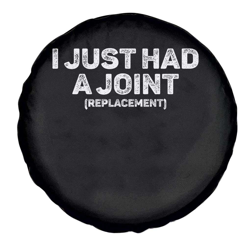 Funny After Surgery Spare Tire Cover I Just had a Joint Hip Shoulder Knee Replacement