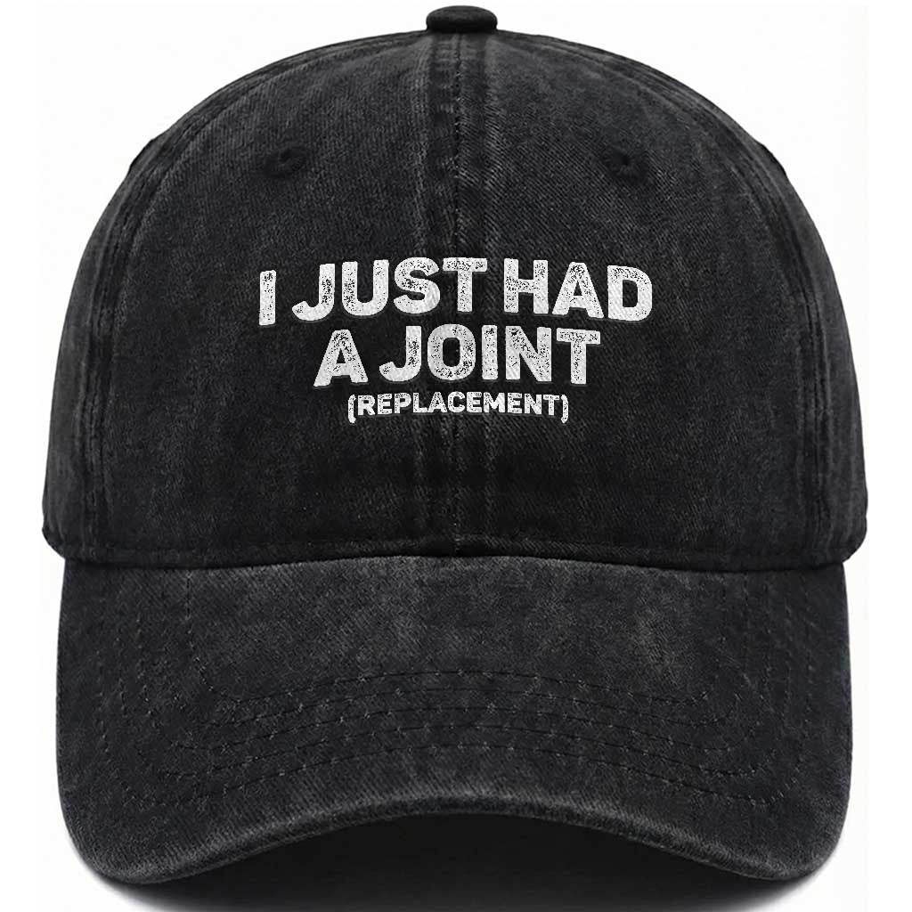 Funny After Surgery Washed Cotton Baseball Cap I Just had a Joint Hip Shoulder Knee Replacement