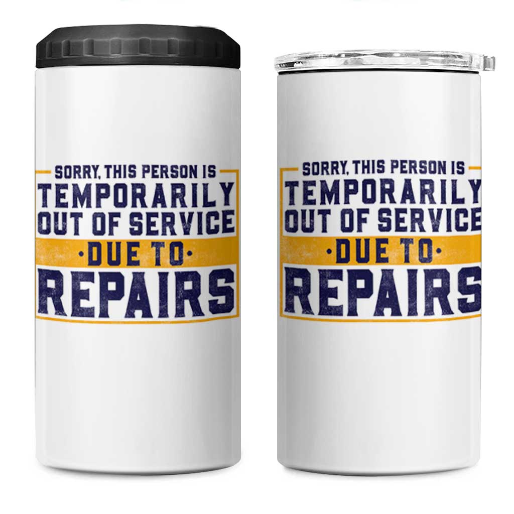 Funny Surgery Recovery Graphic 4 in 1 Can Cooler Tumbler Sorry This Person Is Temporarily Out Of Service Hip Knee Shoulder Joint Replacement