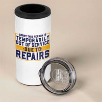 Funny Surgery Recovery Graphic 4 in 1 Can Cooler Tumbler Sorry This Person Is Temporarily Out Of Service Hip Knee Shoulder Joint Replacement