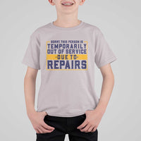Funny Surgery Recovery Graphic T Shirt For Kid Sorry This Person Is Temporarily Out Of Service Hip Knee Shoulder Joint Replacement