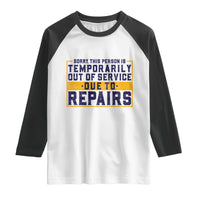 Funny Surgery Recovery Graphic Raglan Shirt Sorry This Person Is Temporarily Out Of Service Hip Knee Shoulder Joint Replacement