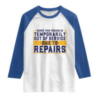 Funny Surgery Recovery Graphic Raglan Shirt Sorry This Person Is Temporarily Out Of Service Hip Knee Shoulder Joint Replacement