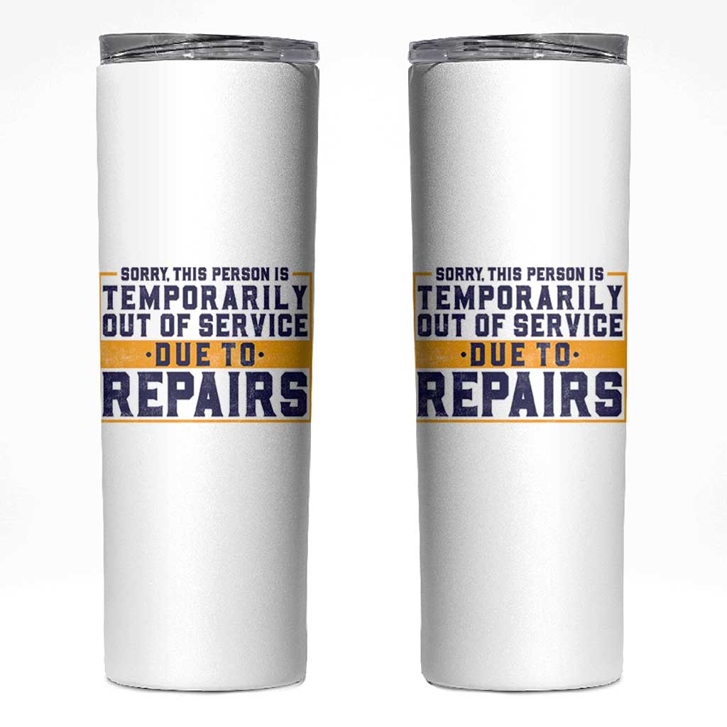 Funny Surgery Recovery Graphic Skinny Tumbler Sorry This Person Is Temporarily Out Of Service Hip Knee Shoulder Joint Replacement