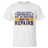 Funny Surgery Recovery Graphic T Shirt Sorry This Person Is Temporarily Out Of Service Hip Knee Shoulder Joint Replacement