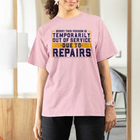 Funny Surgery Recovery Graphic T Shirt For Women Sorry This Person Is Temporarily Out Of Service Hip Knee Shoulder Joint Replacement