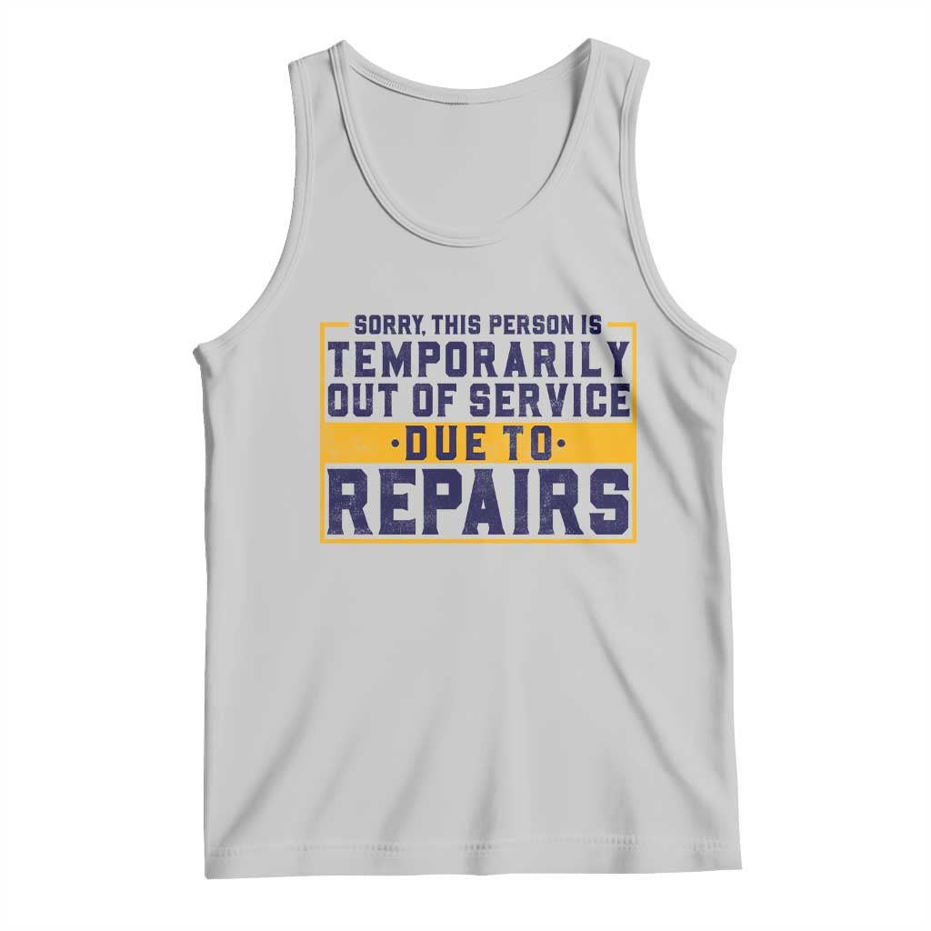 Funny Surgery Recovery Graphic Tank Top Sorry This Person Is Temporarily Out Of Service Hip Knee Shoulder Joint Replacement