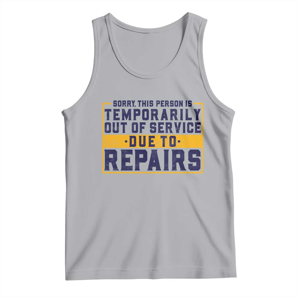 Funny Surgery Recovery Graphic Tank Top Sorry This Person Is Temporarily Out Of Service Hip Knee Shoulder Joint Replacement